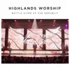 Highlands Worship - Battle Hymn of the Republic - Single